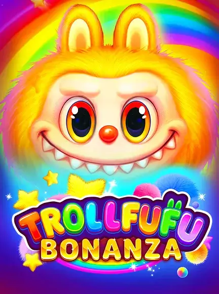 Trollfufu Bonanza